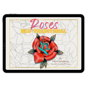 May include: A digital illustration of a red rose with green leaves, on a white background with a black frame. The text "Roses Neo-Traditional" is in yellow and pink letters. The text "by Pro Creations Digital Brush-Stamps" is in black letters.