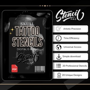 May include: A digital e-book with a black and white skull graphic on the cover. The title is "Skull Tattoo Stencils" and the subtitle is "Digital E-book". The e-book is available in PDF format. The image also includes a list of features, including artistic precision, time efficiency, universal access, simple download, 20 professional stencils, and 20 unique designs.
