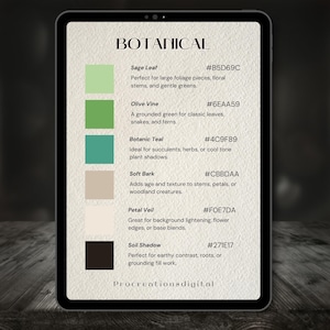 May include: A digital tablet displays a botanical color palette with the word "BOTANICAL" at the top. The palette includes shades of green, teal, beige, and brown, with corresponding hex codes and descriptions for each color.