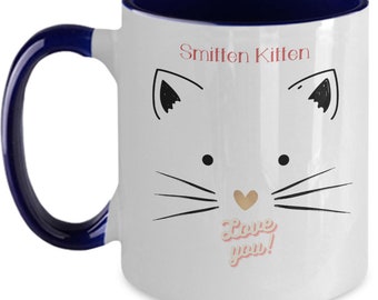 Smitten Kitten - fun & so cute mug - perfect for special occasions  - great for cat lovers