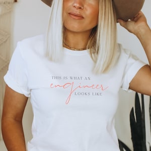 This Is What An Engineer Looks Like Shirt- Engineer Shirt- Engineer Gift- STEMinist- Women in Tech Shirt- Women in STEM-Female Engineer Gift