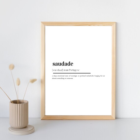 Saudade Definition Wall Art Printable Wall Decor (Instant Download) 