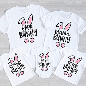 Bunny Family T-shirt, Easter Bunny T-shirt, Family Matching Shirt, Family Easter Outfit, Mama Bunny, Papa Bunny,  Baby Bunny, Happy Easter