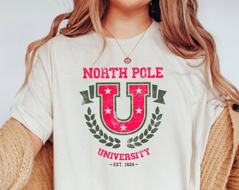 North Pole University Shirt, North Pole Christmas T Shirts, Trendy Christmas Shirt, Christmas Party Shirt, Christmas Gifts,Christmas Holiday
