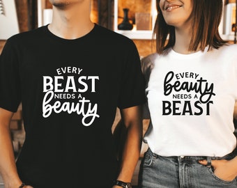 Every Beast Needs a Beauty Shirt, Funny Couple Matching T-Shirts, Gift for Girlfriend Boyfriend, Wedding Anniversary Honeymoon Engagement