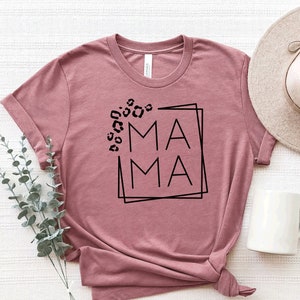 Leopard Mama Shirt, Mama Shirt, Mama Leopard Shirt, Leopard Mom Shirt, Mama Leopard Print T Shirt, Mama Tee, Mom Tee, Mommy Shirt, Mom Shirt