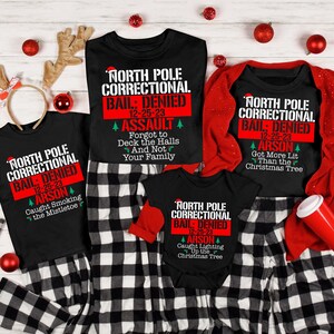 Matching Family Christmas Tshirt,North Pole Correctional Matching,Funny Christmas Family Shirt,Xmas Festive Shirt,Holiday Mom Dad Matching