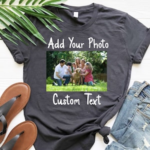 Your Photo Shirt, T-shirt Picture, T-shirt Photo, Custom Tshirt Picture Women, Unisex Shirt Personalized Gift, Custom T-Shirt Graphic