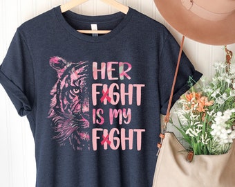 Breast Cancer Awareness Shirt, Her Fight Is My Fight Shirt, Breast Cancer Shirt, Pink Ribbon Shirt, Breast Cancer Gifts, Cancer Survivor Tee