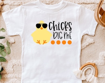 Chicks Dig Me Shirt, Bodysuits, Boys Easter Shirt, Toddler Easter Shirt, Kids Easter Tee,  Easter Chicks, Cute Baby Easter , Youth, Gift