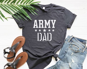 Army Dad Tshirt, Proud Army Dad Shirt, Military Dad Shirt,USA Military Shirt,Soldier Dad,Army Dad Gift,Veteran,Graduation Shirt for Army Dad