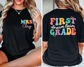 Custom First Grade Teacher Shirt, 1st Grade Dream Team Teacher Shirt,Personalized Teacher Name Gift,Teacher Appreciation,First Day of School