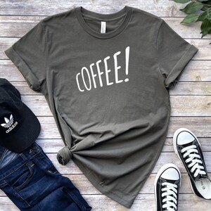 Coffee Shirt, Coffee Lovers Shirt, Coffee Tee, Coffee Shirt Women, Funny Coffee Shirt, Coffee TShirt, Coffee T-Shirt, Coffee Gift, Tee Shirt image 4