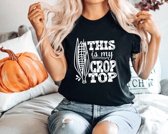 This is My Crop Top T-shirt, Corn Shirt, Husk Cutting Tee
