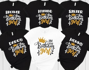 I&#39;m The Birthday Girl Shirt, Sister Brother Husband Dad Mom Friend of Birthday Girl T-Shirt, Happy Birthday Party, Matching Birthday Shirts