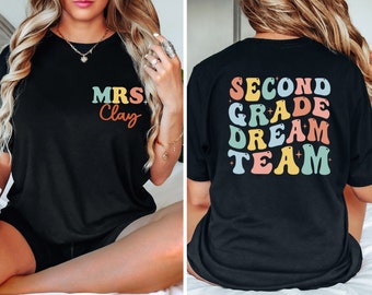 Custom Teacher Name T-shirt,Second Grade Dream Team T-shirt,2nd Grade Teacher T-Shirt,Personalized Teacher Back To School,Second Grade Squad