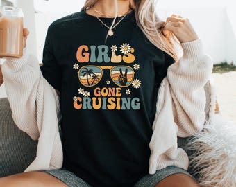 Girls Gone Cruising T-shirt,Girls Cruise Vacation T-shirt,Cruise Matching T-shirt,Friends Cruise Trip T-shirt,Cruise Girls Trip,Cruise Squad