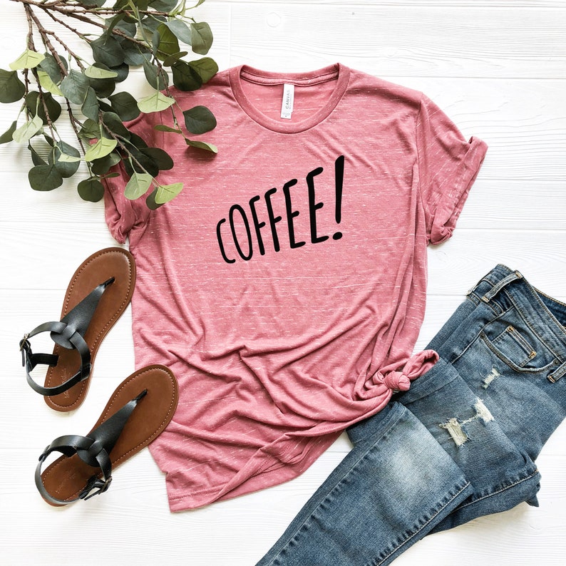 Coffee Shirt, Coffee Lovers Shirt, Coffee Tee, Coffee Shirt Women, Funny Coffee Shirt, Coffee TShirt, Coffee T-Shirt, Coffee Gift, Tee Shirt image 6