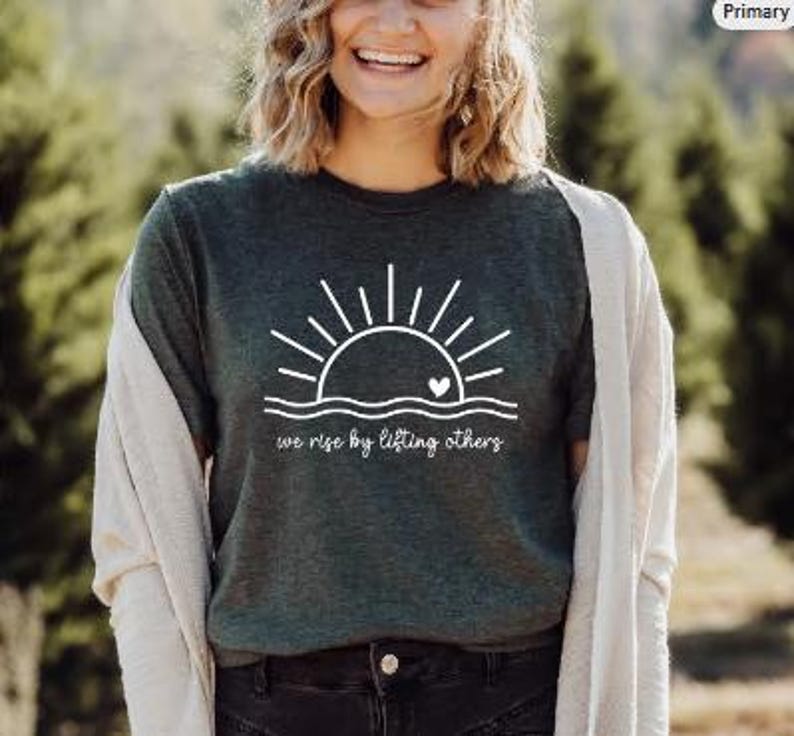 We Rise By Lifting Others T-Shirt, Be Kind,Choose Kindness,Inspirational Positive Motivational Outfits Bild 6