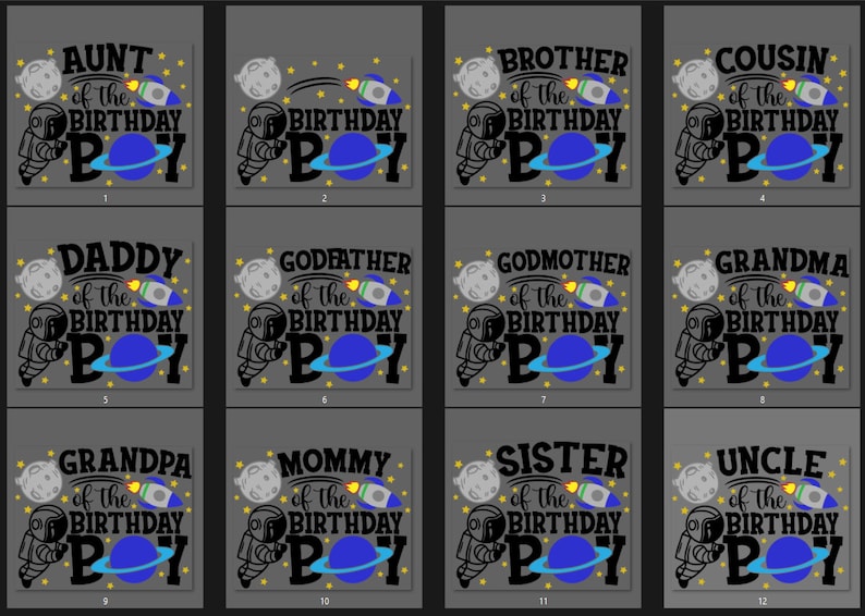 May include: Twelve different designs for a birthday party, each featuring an astronaut holding a rocket and a planet. The text on each design says "[Relationship] of the birthday boy" with the relationship being "Aunt", "Brother", "Cousin", "Daddy", "Godfather", "Godmother", "Grandma", "Grandpa", "Mommy", "Sister", "Uncle".