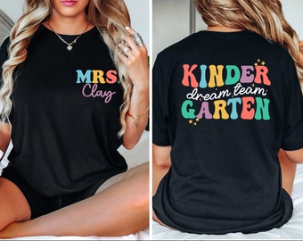 Personalized Teacher Name Shirt, Customized Kindergarten Dream Team Teacher T-Shirt, Custom Kindergarten Teacher, Teacher Appreciation Gift