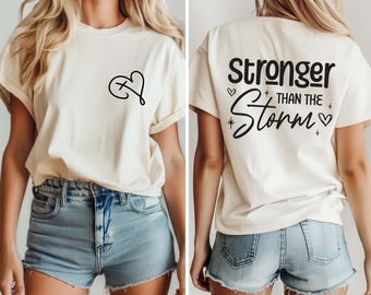 Stronger Than The Storm T-shirt, Inspirational Women T-shirts,Christian Woman T-shirts,Bible Verse T-shirt,Motivational T-shirt,Strong Women