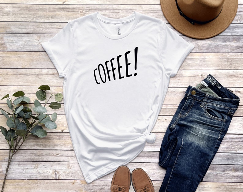 Coffee Shirt, Coffee Lovers Shirt, Coffee Tee, Coffee Shirt Women, Funny Coffee Shirt, Coffee TShirt, Coffee T-Shirt, Coffee Gift, Tee Shirt image 3