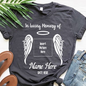 In Loving Memory T-Shirt, R.I.P. Shirt, Rest in Peace Shirt, Custom Funeral Shirt, Picture Shirt, Personalized Memorial T-Shirt, RIP Tee