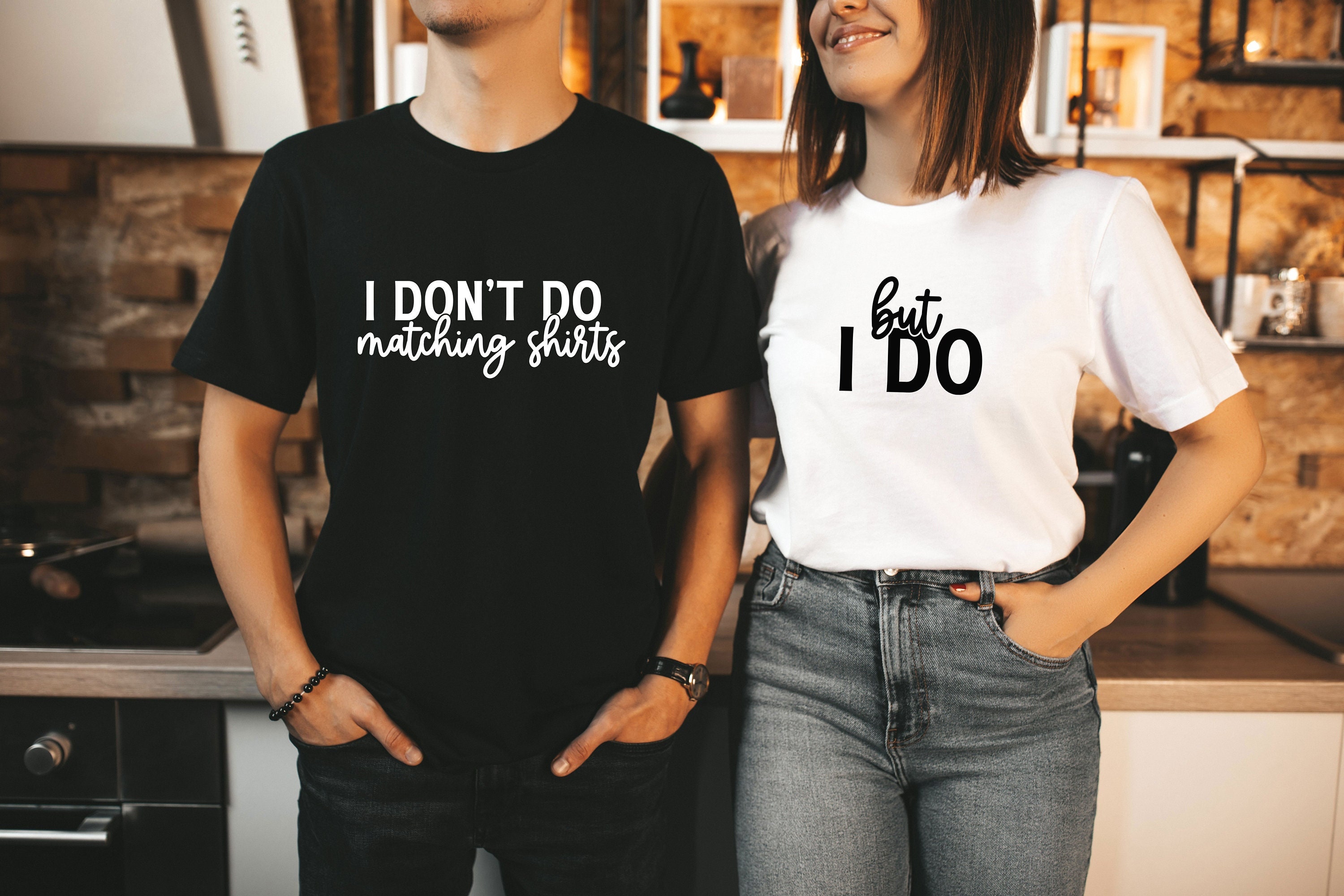 I Don't Do Matching Shirts but I Do Couples Matching | Etsy