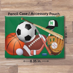 Sports Pencil Case, Accessory Pouch for Kids, Personalized School Supplies or Travel Bag, Custom Birthday or Holiday Gift, Back to School!