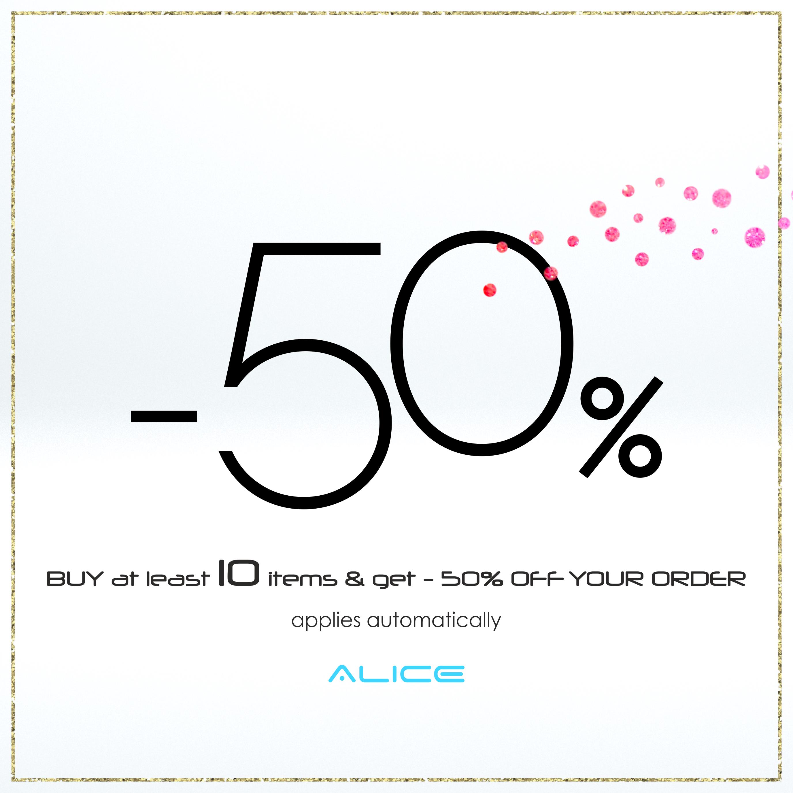 Acquista almeno 10 articoli e ottieni il 50% di sconto sul tuo