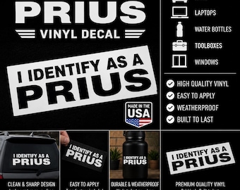 Ich identifiziere mich als A Prius Vinyl Aufkleber, Autoaufkleber Laptop Cup Becher Aufkleber Fenster Autos USA inländische Autoaufkleber Lustige Autografiken