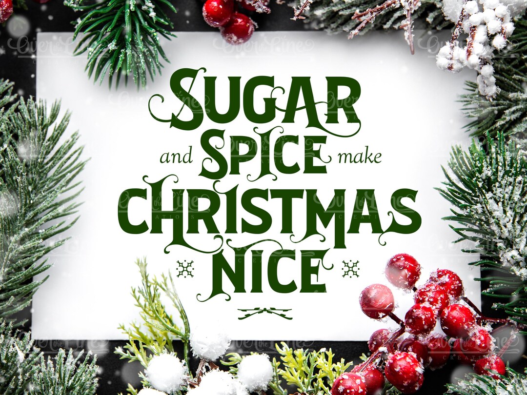 Sugar and Spice Makes Christmas Nice SVG - Etsy