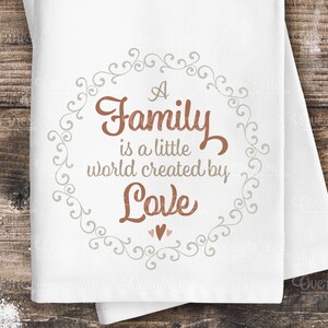 Eine Familie ist eine kleine Welt erstellt durch Liebe SVG/PNG/EPS
