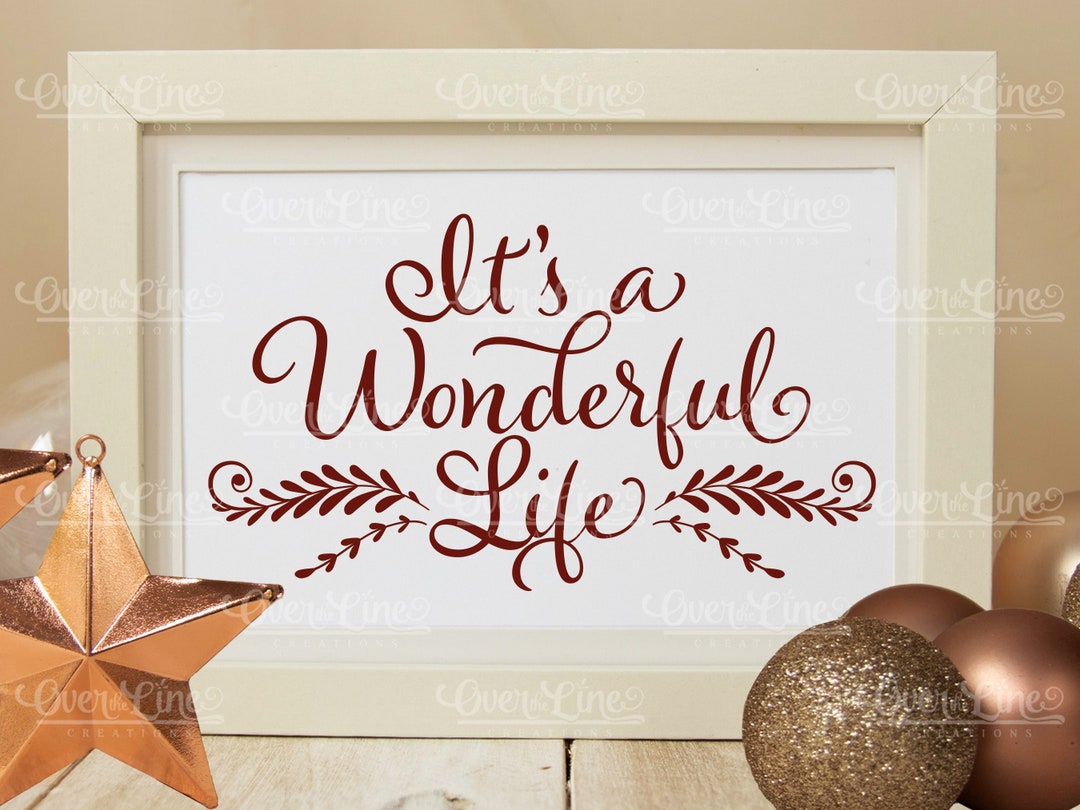 It’s a Wonderful Life SVG - Etsy