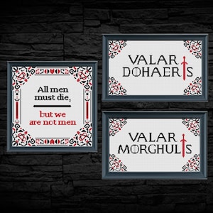 The Valar Collection Cross Stitch Patterns - Valar Morghulis, Valar Dohaeris, All Men Must Die - Instant Download PDF