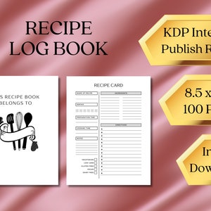 KDP Interior Download | Recipe Log Book | 100 Pages | Size 8.5 x 11 in.