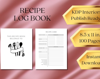 KDP Interior Download | Recipe Log Book | 100 Pages | Size 8.5 x 11 in.