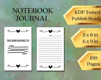 KDP Interior Download | Notebook or Journal | Lined Paper | 100 Pages | Sizes 5x8 & 6x9