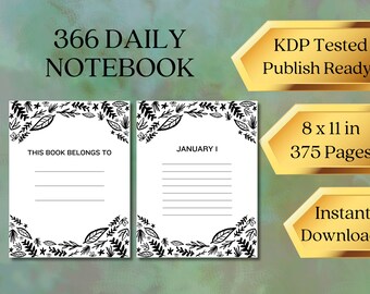 KDP Interior Download | 366 Daily Notebook | 375 Pages | Large Format Size | 8.5 x 11 in.