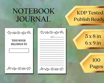 KDP Interior Download | Notebook or Journal | Lined Paper | 100 Pages | Sizes 5x8 & 6x9