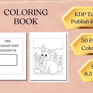 May include: A black and white coloring book with a bunny rabbit eating carrots on the cover. The book is 8.5 inches by 11 inches and has 50 pages. The cover also includes the text "This coloring book belongs to".