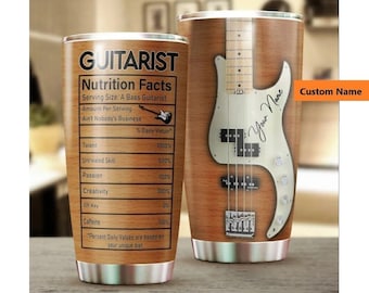 Personalized Bass Guitar Tumbler, Gift for Guitarist, Guitarist Nutrition Facts, Guitar Gift For Men, music lover gifts, Christmas Gifts