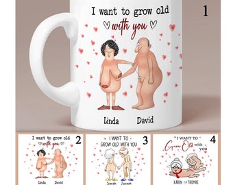 I Want to Grow Old with You, Personalized Gifts, Couples Mugs, Funny Old Couple, Gift For Wife Husband, Valentine's Day Gift, Parents Gifts
