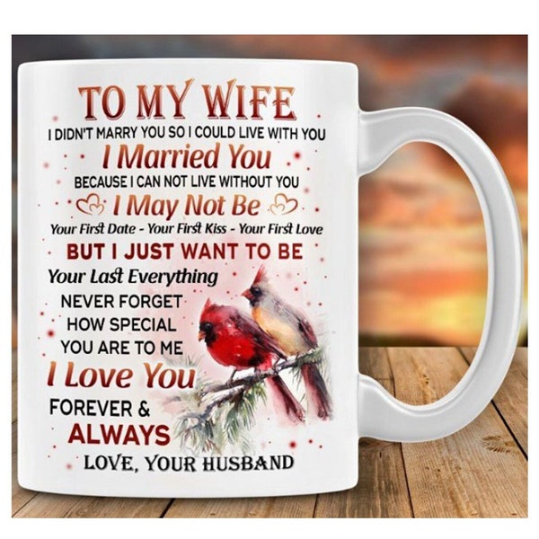 To My Wife Coffee Mugs, Married Mug, Gift from husband, Anniversary Gift, Wedding Gifts, Wife Lover Gift, Romantic Mug, Birthday Gifts