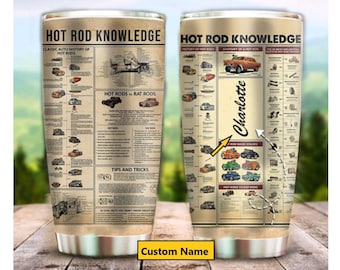 Hot Rod Knowledge Tumbler, Custom Name Tumbler, Mechanic Gift, Birthday Gift, Hot Rod Lovers, Classic Car Gift, Gift for Him, Gifts For Dad