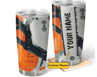 Personalized Chainsaw Tumbler, Gifts for Him, Auto Mechanic Gift, contractor gift, Machinist Gift, handyman gift, Funny Arborists Gifts
