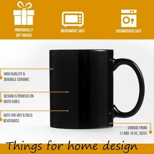 May include: Black ceramic coffee mug with a white outline around the rim and handle. The mug is microwave and dishwasher safe. It is individually gift boxed and comes in 11 and 15 ounce sizes.