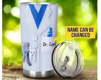 Dentist Tumbler, Personalized Tumbler Dental Assistant gift, Gift for Dentist, Dentist Coffee cup, Dentist Custom Name Tumbler, Gift For Him