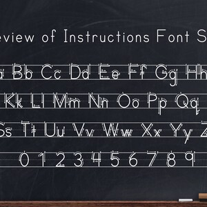 May include: A black chalkboard with white lines and white text that says "Preview of Instructions Font Style". The alphabet and numbers 0-9 are written in a cursive font style on the chalkboard.